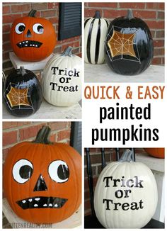 pumpkins painted to look like jack o'lantern faces with the words trick or treat written on them