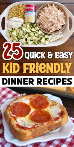 the 25 quick and easy kid friendly dinner recipes