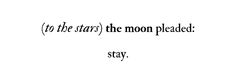 the moon is in the sky and it says to the stars the moon placed story