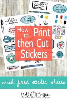 the words how to print then cut stickers on wood