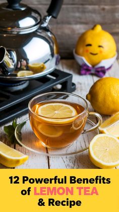 Lemon Tea Health Benefits and How To Make It Tea Health, Drinks Recipe, Home Recipes