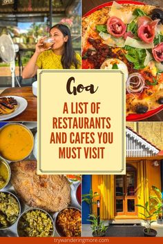 a list of must-visit restaurants in Goa India depicted by four photos Goa Restaurants, Goa Food, North Goa, Ayurvedic Recipes, Goa India, India Tour, Cool Cafe, India Travel