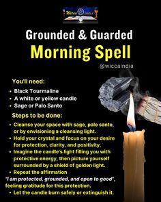 Wake up to a day filled with protection, clarity, and positivity! This simple morning spell, requiring only a piece of Black Tourmaline, a white or yellow candle, and some Sage or Palo Santo, is a powerful way to start your day. It's time to ground and guard your energy! Visualize a purifying light filling your space, your crystal harnessing your intentions, and a golden shield of light surrounding you. Don't forget to repeat the affirmation "I am protected, grounded, and open to good" to ensure your protection. Begin your day protected, grounded, and open to all the good that's coming your way! Yellow Candle Magic Spells, Witchy Sprays, Yellow Candle Spell, Yellow Candle Magic, Spiritual Crafts, Earth Magick, Witchy Spells, I Am Protected, Personal Philosophy