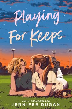 She Gets The Girl, Family Expectations, Five Feet Apart, Queer Books, Baseball Pitcher, Playing For Keeps, For Keeps, Sports Romance, Top Books To Read