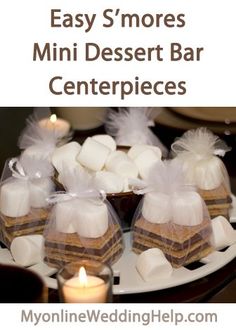 mini dessert bar centerpieces with candles on the side and text that reads easy s'mores mini dessert bar centerpieces