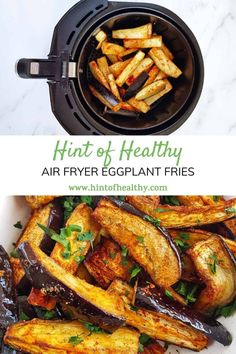 eggplant fries in an air fryer with text overlay that reads, hint of healthy air fryer eggplant fries