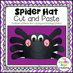 a spider cut and pastee craft with the text, spider hat cut and pastee