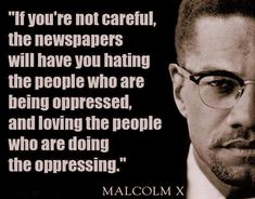 malcolm x quote about the news