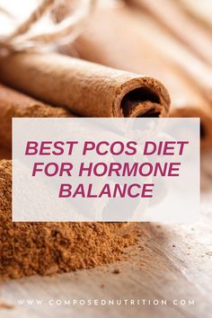 In this post you’ll learn about the best PCOS diet for hormonal imbalance and insulin resistance! Learning about the PCOS diet is one way to regulate your cycle, improve hormone balance, and reduce androgens. Find more PCOS hacks and natural fertility remedies at composednutrition.com. Fertility Remedies, Diet While Pregnant