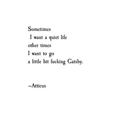 'Gatsby' #atticuspoetry #atticus #poetry #gatsby Atticus Quotes, Atticus Poetry, Quotes Poetry, Memo Boards, Atticus, Poem Quotes, Poetry Quotes, Pretty Words, The Words