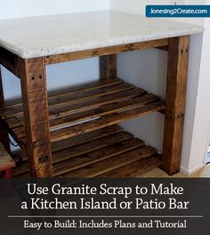 a kitchen island made out of pallet wood with text overlay reading use granite scrap to make a kitchen island or patio bar