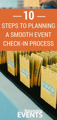 an event check - in process with the title 10 steps to planning a smooth event check - in process