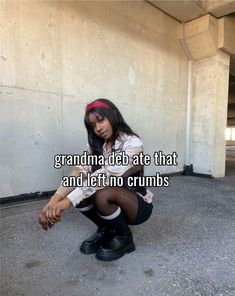 a woman sitting on the ground with her legs crossed and texting grandma debt ate that and left no crumbs