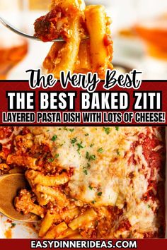 the very best baked ziti layered pasta with lots of cheese