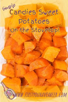 sweet potatoes on the stovetop with text that reads, candies sweet potatoes on the stovetop