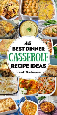 the best dinner casserole recipes to make it easier for you to eat them