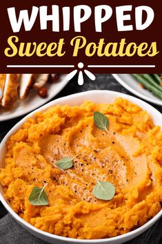 sweet potato mashed potatoes in a white bowl with sage on top and the words whipped sweet potatoes above it