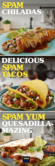 three different types of tacos on plates with the words spam chiadas