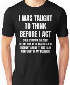 Sarcastic Clothing, Funny Shirt Sayings, Funny Tee Shirts, Sarcastic Shirts, Funny Outfits, Love Shirt, T Shirts With Sayings, Personalized T Shirts, Funny T