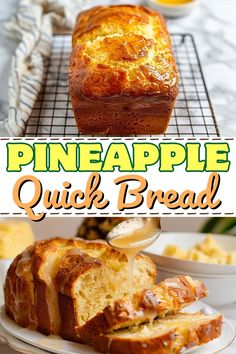 pineapple quick bread on a plate and in the background, with text overlay that reads pineapple quick bread