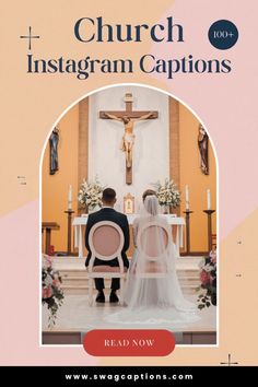 a man and woman sitting in front of a alter with the words, church instagram captions