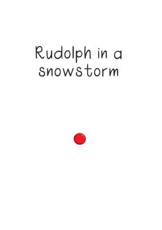 a book cover with the title rudolph in a snowstorm on it's left side