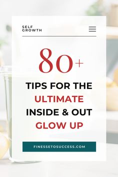 lemons on a table with text overlay saying 80 tips for the ultimate inside & out glow up