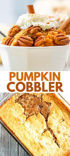 pumpkin cobbler recipe in a white dish with the title text overlaying it