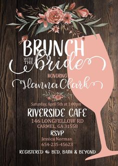 the brunch with the bride wine tasting flyer is shown on a wooden background