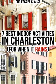 red shuttered windows with the words 7 best indoor activities in charleston for when it rains