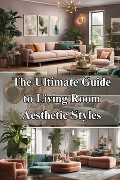 the ultimate guide to living room aesthetic styles