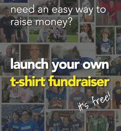 a collage of photos with the words t - shirt fundraiser on it's side