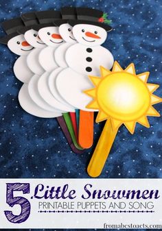 an image of snowmen with sun and stars on their heads, in front of the words 5 little snowmen winter preschool songs