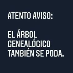 a black and white photo with the words, atento avisoo el arbol gen