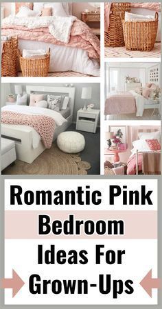 romantic pink bedroom ideas for grown - ups cover photo collage with text reading romantic pink bedroom ideas for grown - ups