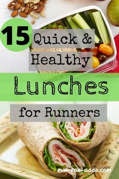 healthy lunches for runners with text overlay that reads 15 quick and healthy lunches for runners