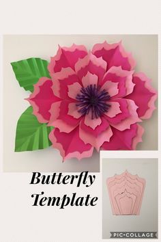 a paper flower with green leaves on it and the words butterfly template next to it