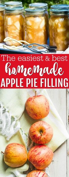 the best homemade apple pie filling recipe is in jars and on a table with apples