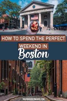 how to spend a perfect weekend getaway in Boston and boston itinerary