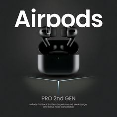 an advertisement for airpods with the text pro 2nd gen in white on a black background