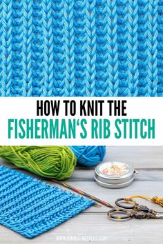 the fishman's rib stitch knitting kit with yarn and scissors on top of it