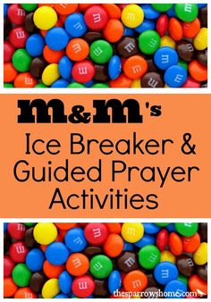 m & m's ice breaker and guided prayer activities