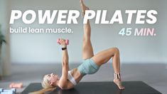 a woman is doing yoga on a mat with the words power pilates build lean muscle