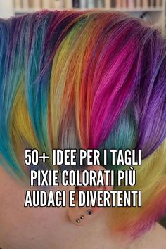 Il nome dice tutto: questo pixie cut dai colori divertenti ricorda il gelato sorbetto arcobaleno, il gusto che tutti amiamo. Ci sono ciocche colorate di rosa, arancio, pesca e blu, che si fondono insieme per formare questa acconciatura unica. // Credito fotografico su Instagram @amandavshair Gelato