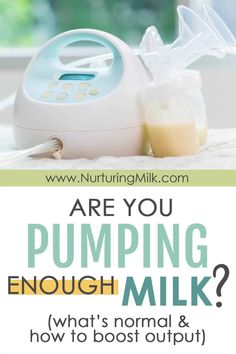 a poster with the words are you pumping enough milk? what's normal and how to post it