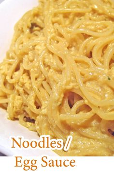 noodles and egg sauce on a plate with the words noodles / egg sauce over it