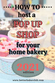 This is how to host a pop up shop for your home based bakery Home Pop Up Shop, How To Sell Cookies From Home, Selling Pies From Home, Pop Up Bakery Shop, Starting A Cottage Food Business, How To Start A Cottage Food Business, Top Selling Bakery Items, How To Host A Bake Sale