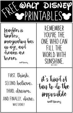 four different disney quotes with the words free printables for each one in black and white