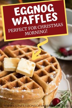 eggnog waffles are perfect for christmas morning, and they're ready to be eaten