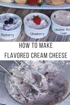 how to make flavored cream cheese with blueberries and strawberries in the background